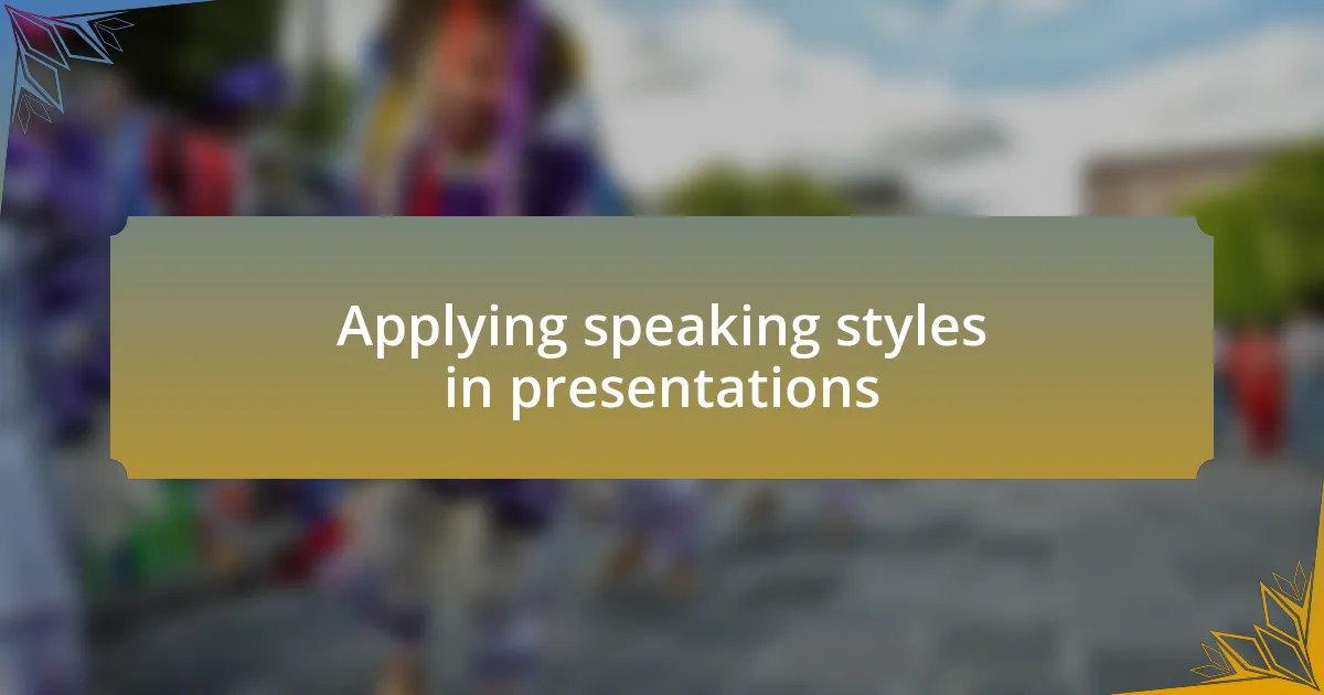 Applying speaking styles in presentations