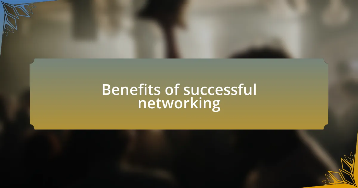 Benefits of successful networking