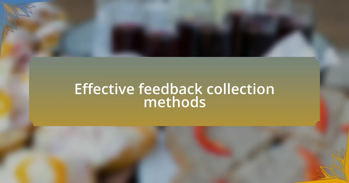 Effective feedback collection methods