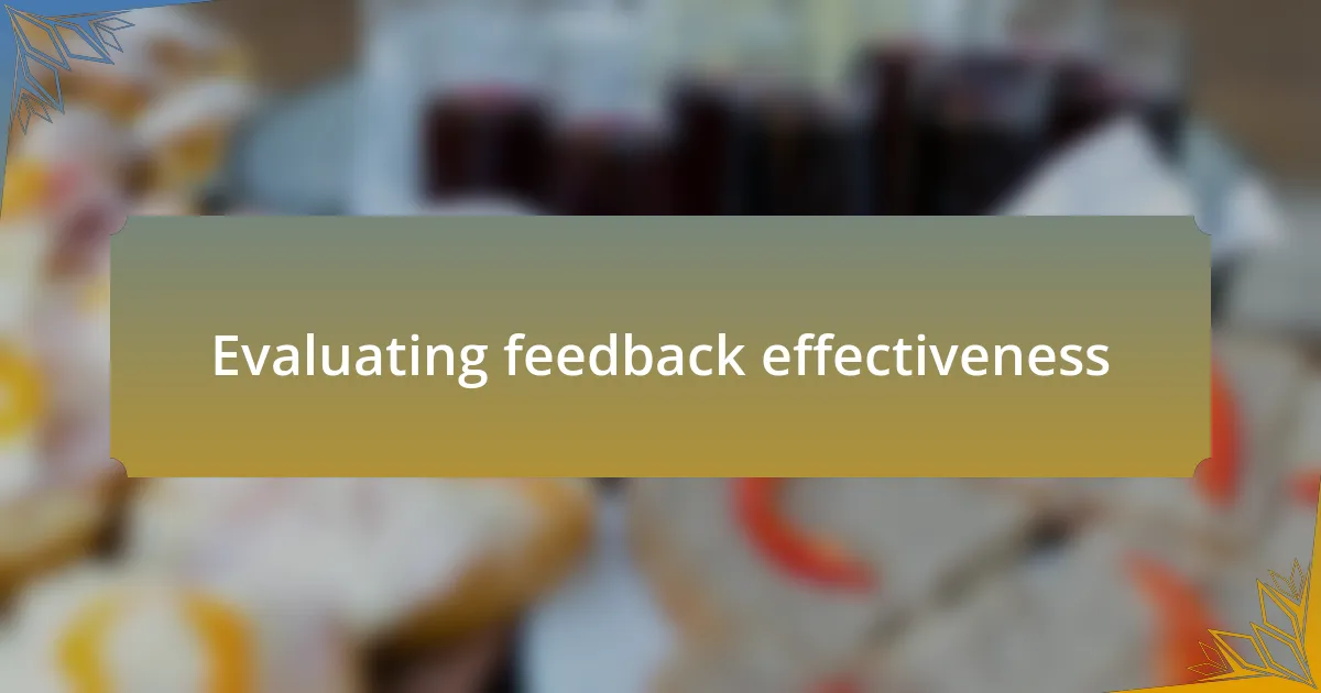 Evaluating feedback effectiveness
