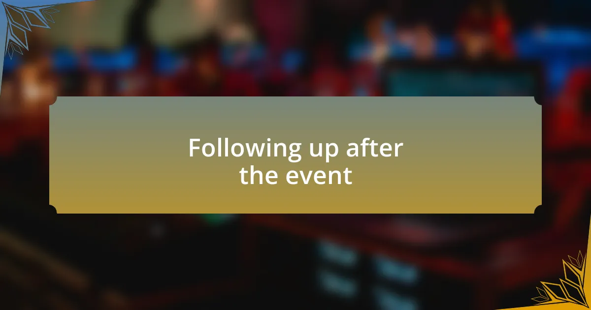 Following up after the event