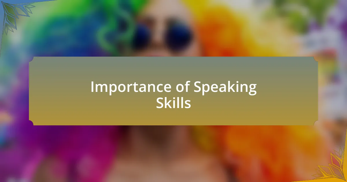 Importance of Speaking Skills