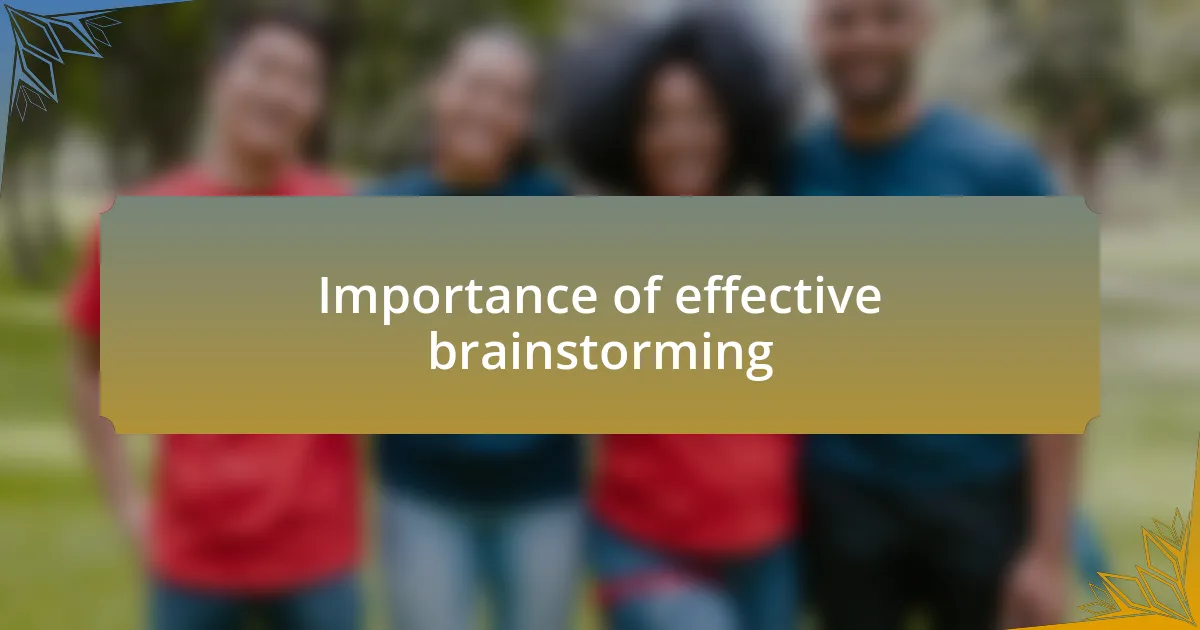 Importance of effective brainstorming