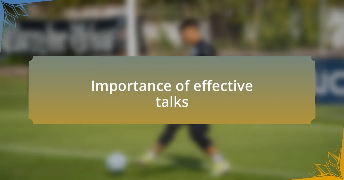 Importance of effective talks