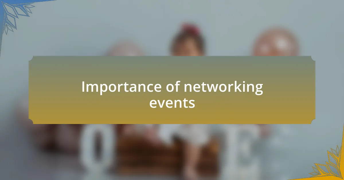 Importance of networking events