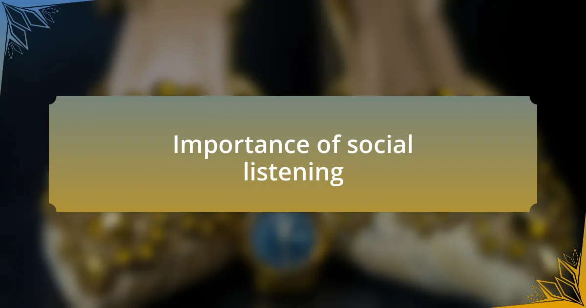 Importance of social listening