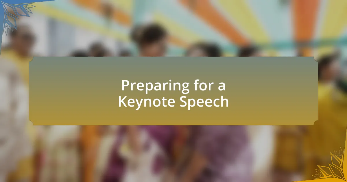 Preparing for a Keynote Speech