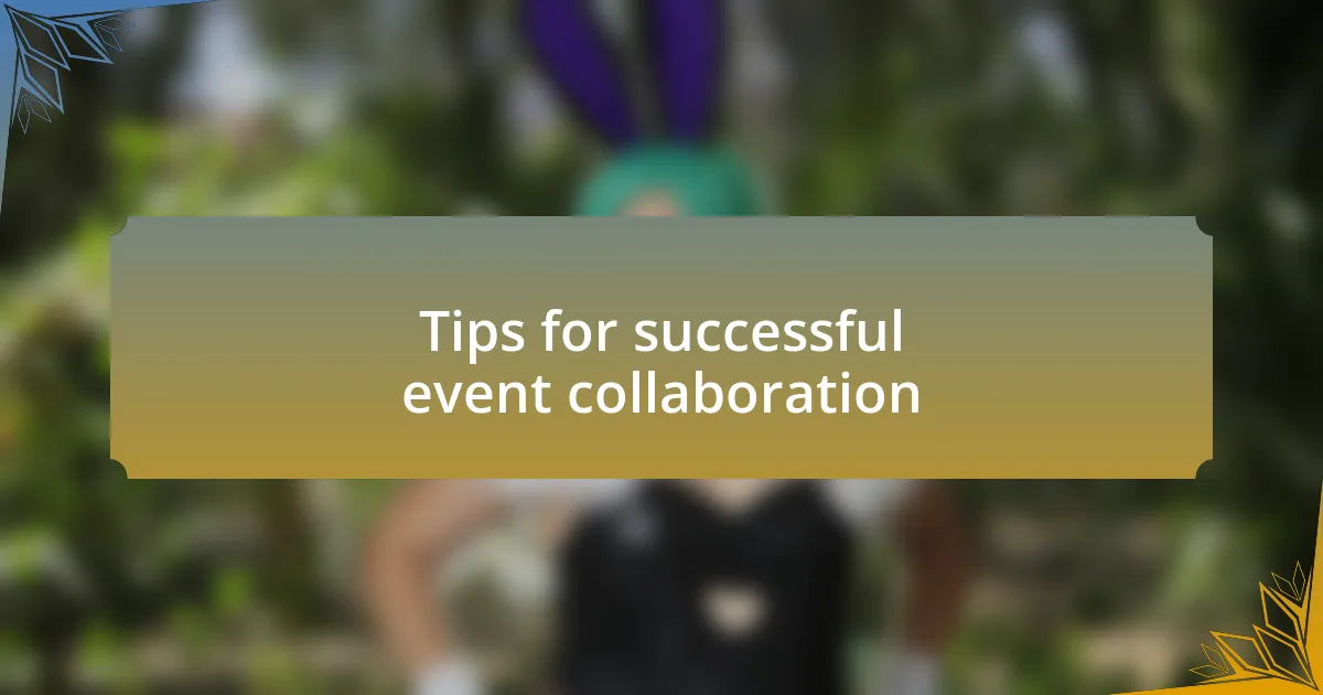 Tips for successful event collaboration